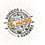 LLEGA LA 6TA EDICIÓN DE SONIDOS Y SABORES DEL MUNDO